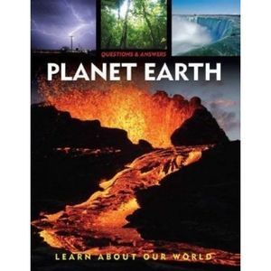 Planet Earth: Questions and Answers (Explore Our World)